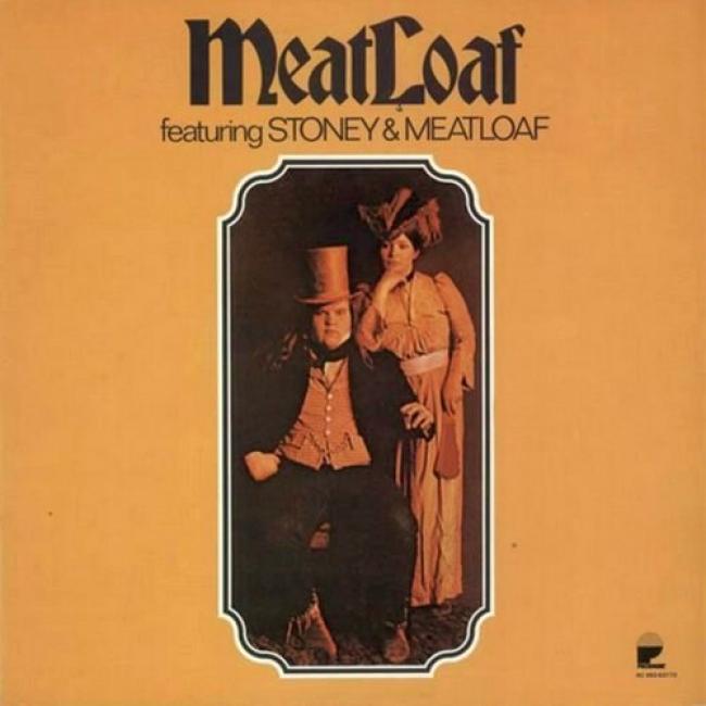 Stoney & Meatloaf - MeatLoaf Featuring Stoney & Meatloaf (1978)