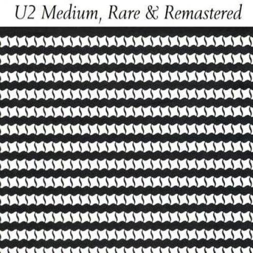 U2 - Medium Rare And Remastered (Digital Download) (2009)
