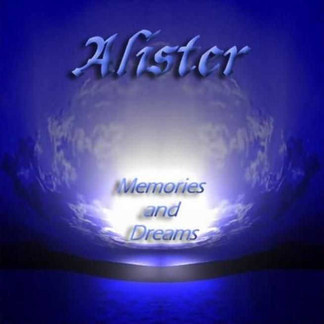 Alister - Memories And Dreams (2002)