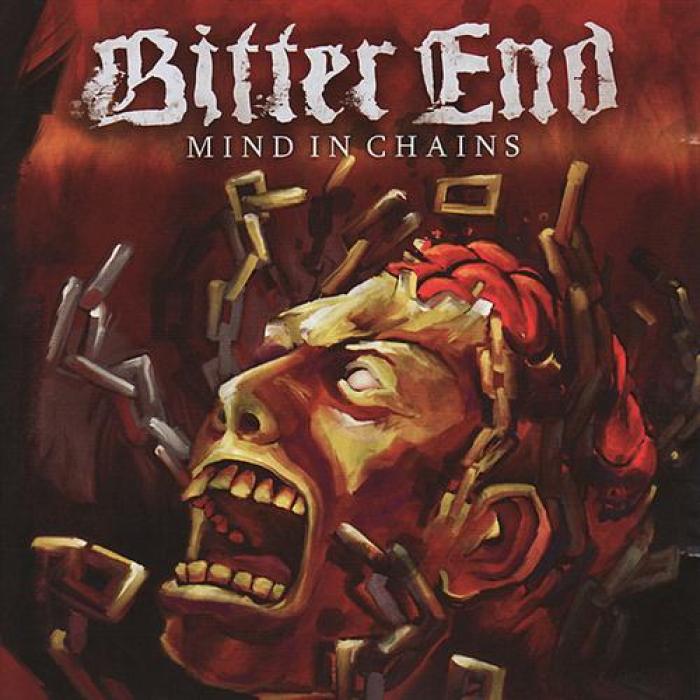 Bitter End - Mind In Chains (2006)