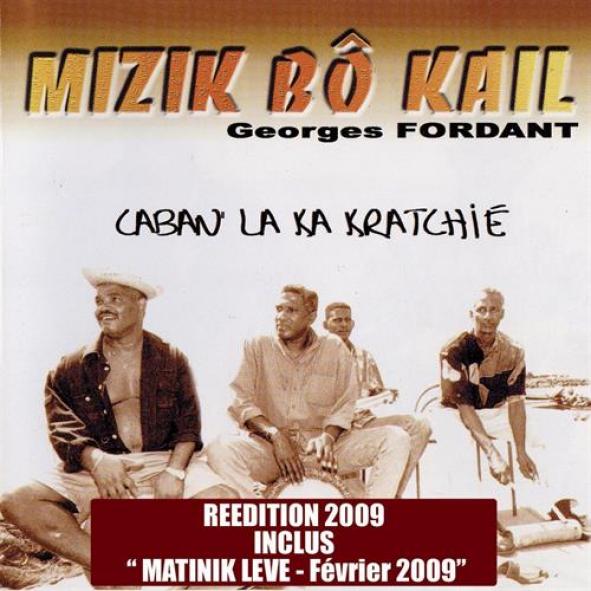 Georges Fordant - Mizik Bo Kail (2009)