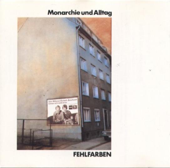 Fehlfarben - Monarchie Und Alltag (1980)