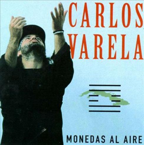 Carlos Varela - Monedas Al Aire (1991)