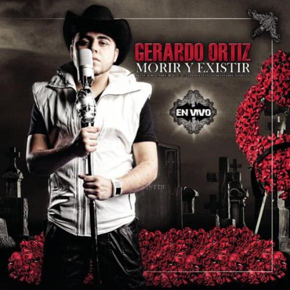 Gerardo Ortíz - Morir Y Existir: En Vivo (2011)