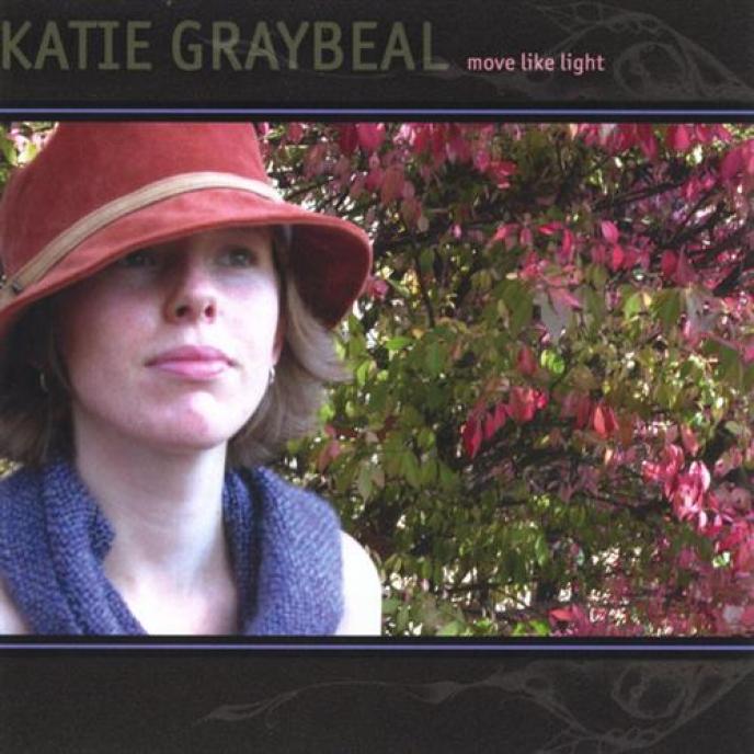 Katie Graybeal - Move Like Light (2004)