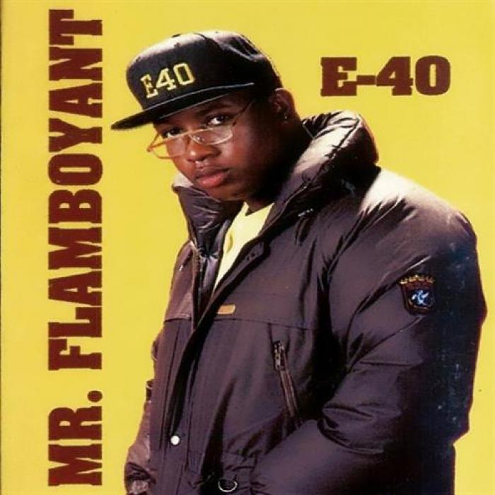 E-40 - Mr. Flamboyant (1991)