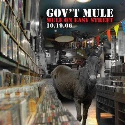 Gov't Mule - Mule On Easy Street: 10.19.06 (2006)