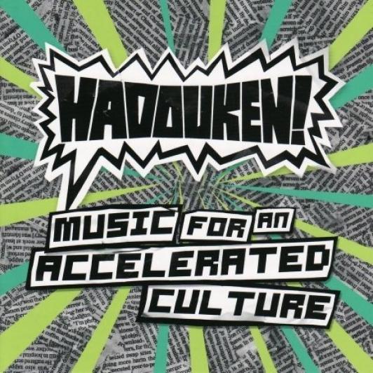 Hadouken! - Music For An Accelerated Culture (2008)