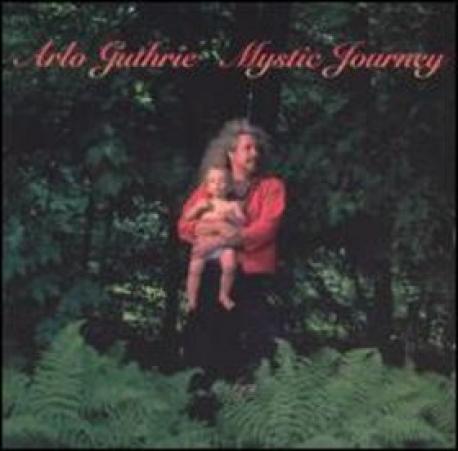 Arlo Guthrie - Mystic Journey (1996)