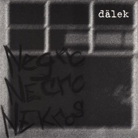 Dälek - Negro Necro Nekros (1998)