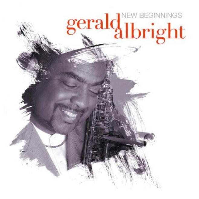 Gerald Albright - New Beginnings (2006)