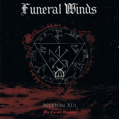Funeral Winds - Nexion Xul - The Cursed Bloodline (2007)