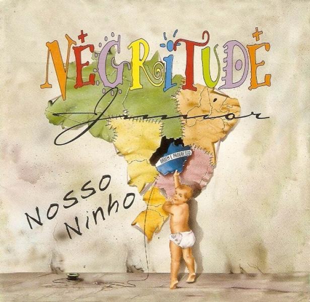 Negritude Junior - Nosso Ninho (1996)