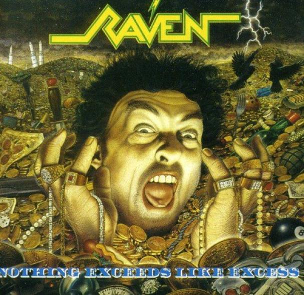 Raven (UK) - Nothing Exceeds Like Excess (1988)