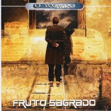 Fruto Sagrado - O Segredo (2001)