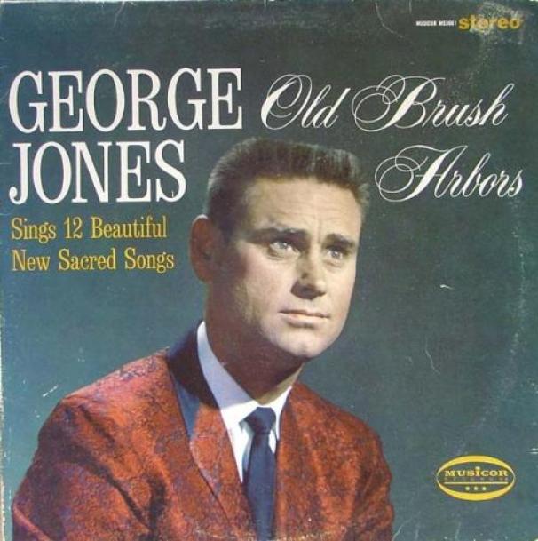 George Jones - Old Brush Arbors (1965)