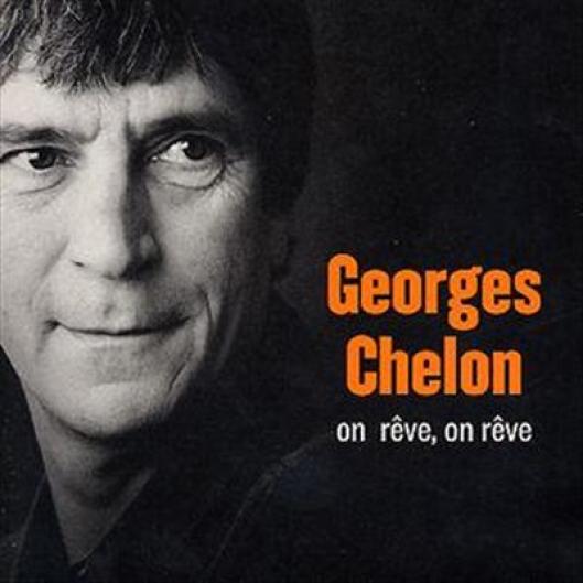 Georges Chelon - On Rêve, On Rêve (1998)
