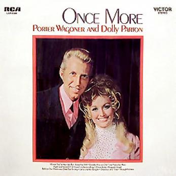 Porter Wagoner & Dolly Parton - Once More (1970)