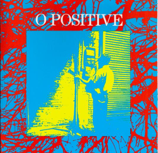 O Positive - Only Breathing/Cloud Factory (1987)