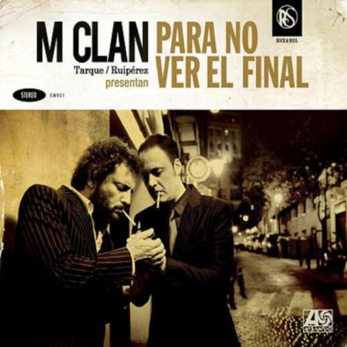 M-Clan - Para No Ver El Final (2010)