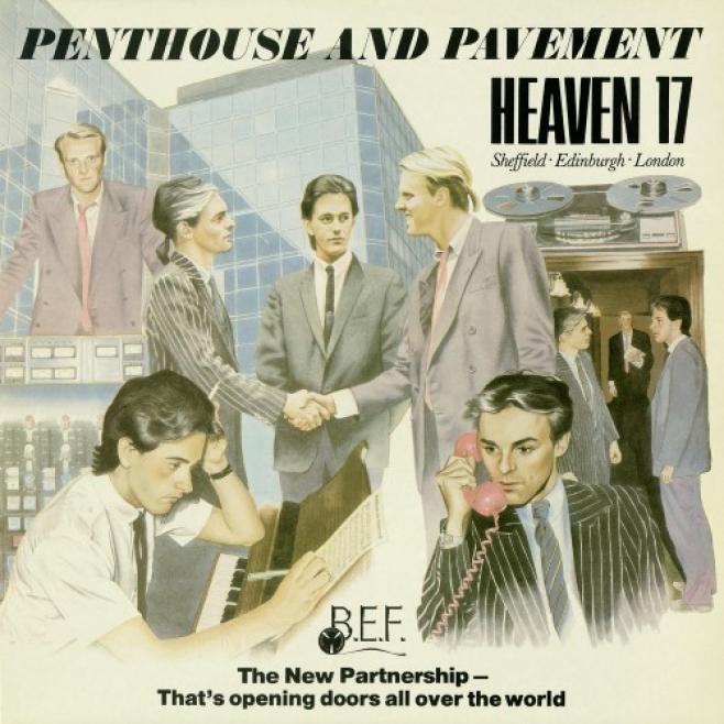 Heaven 17 - Penthouse And Pavement (1981)