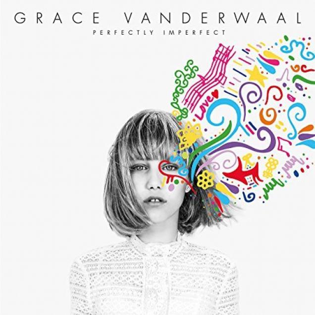 Grace VanderWaal - Perfectly Imperfect (2016)