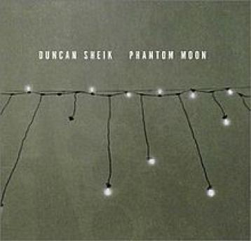 Duncan Sheik - Phantom Moon (2001)