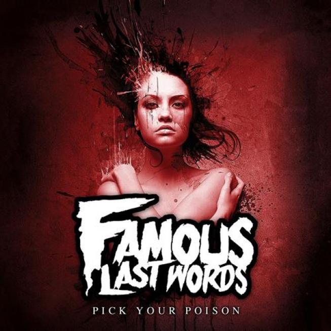Famous Last Words - Pick Your Poison (2012)