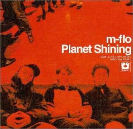 M-flo - Planet Shining (2000)