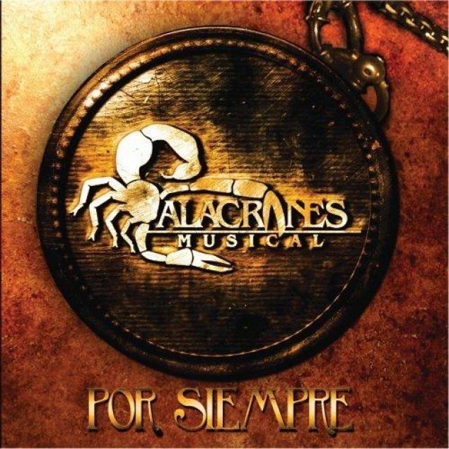 Alacranes Musical - Por Siempre (2010)