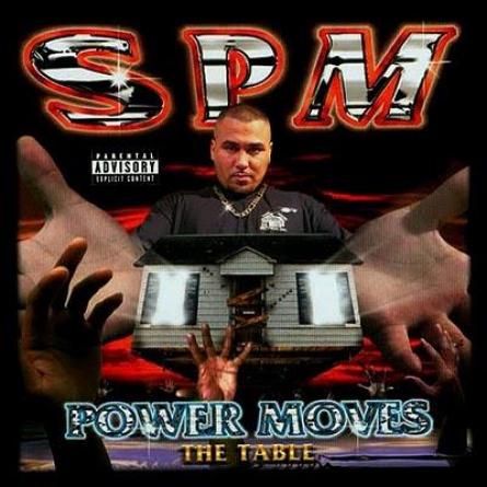 South Park Mexican - Power Moves: The Table (1998)