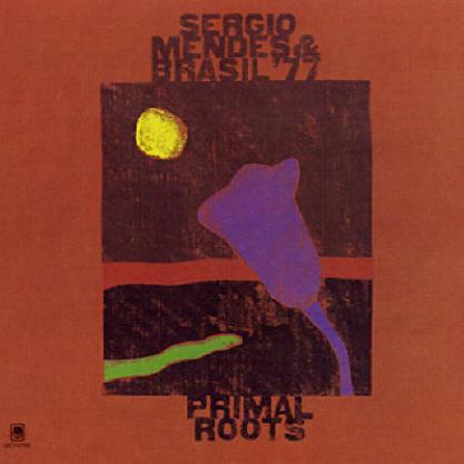 Sérgio Mendes - Primal Roots (1971)