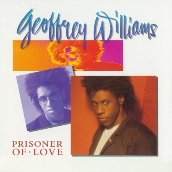 Geoffrey Williams - Prisoner Of Love (1989)