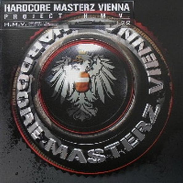 Hardcore Masterz Vienna - Project H.M.V. (2009)