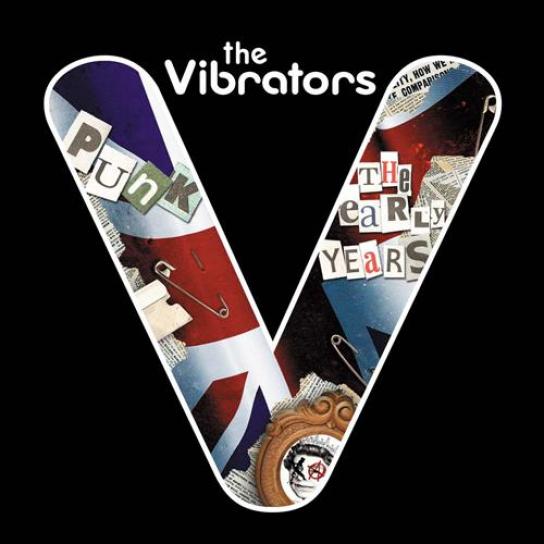 The Vibrators - Punk: The Early Years (2006)