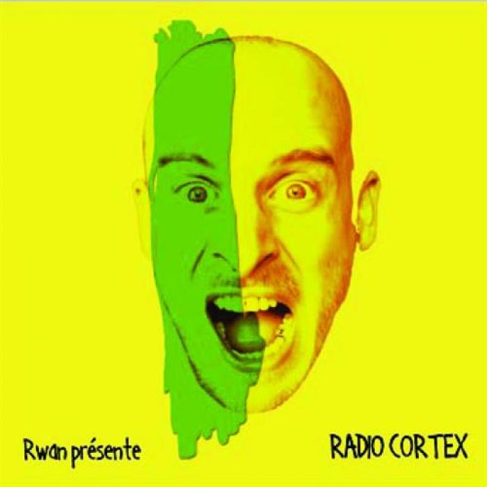 R.Wan - Radio Cortex (2006)