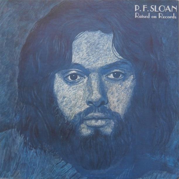 P.F. Sloan - Raised On Records (1972)