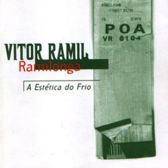 Vítor Ramil - Ramilonga: A Estética Do Frio (1997)