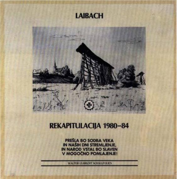 Laibach - Rekapitulacija 1980-84 (1985)