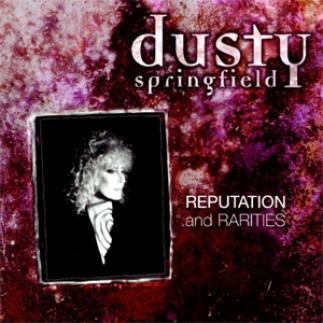 Dusty Springfield - Reputation And Rarities (1999)