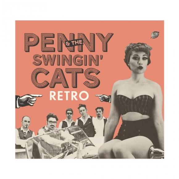 Penny & The Swingin' Cats - Retro (2013)