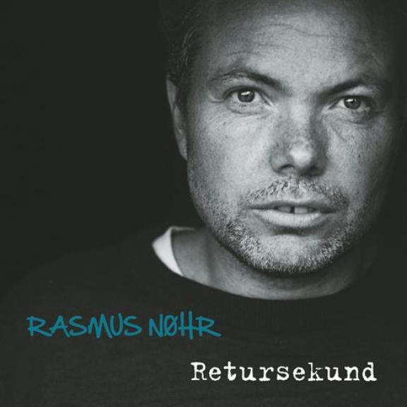 Rasmus Nøhr - Retursekund (2013)