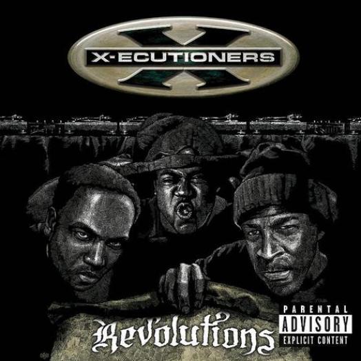 X-Ecutioners - Revolutions (2004)