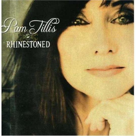 Pam Tillis - Rhinestoned (2007)