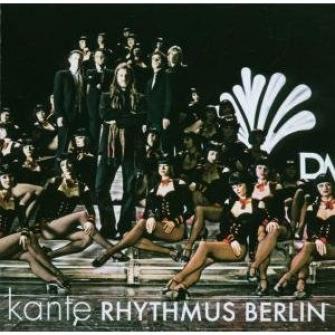 Kante - Rhythmus Berlin (2007)