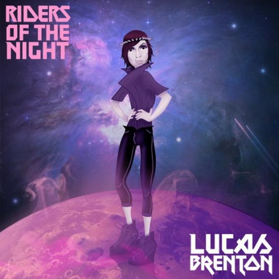 Lucas Brenton - Riders Of The Night (2011)