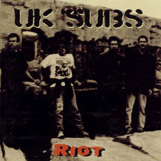 U.K. Subs - Riot (1997)