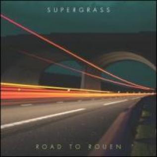 Supergrass - Road To Rouen (2005)