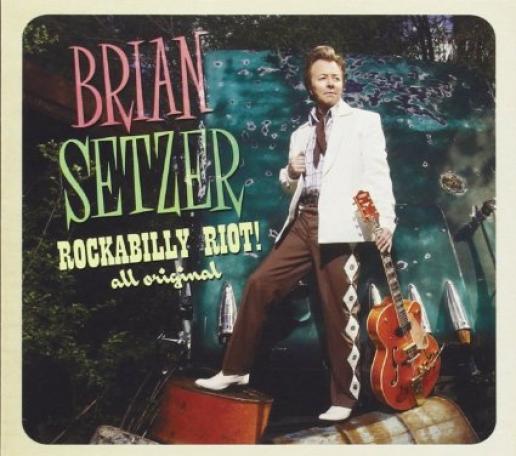 Brian Setzer - Rockabilly Riot! All Original (2014)