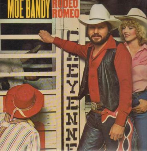 Moe Bandy - Rodeo Romeo (1981)
